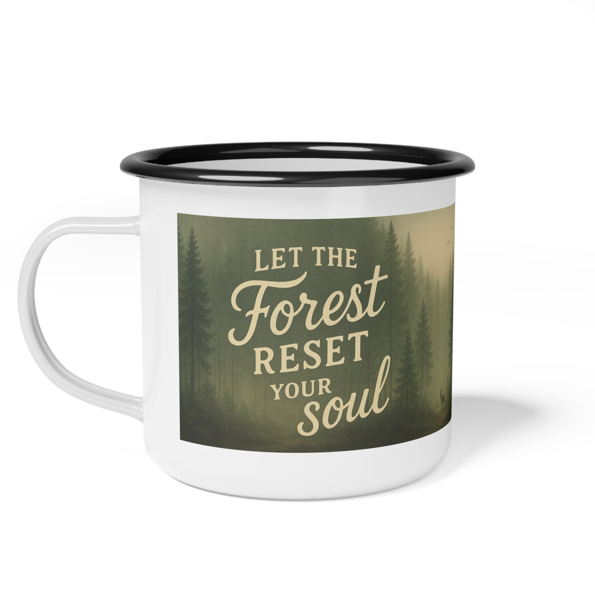 Let The Forest Reset Your Soul Enamel Rustic Camping Mug