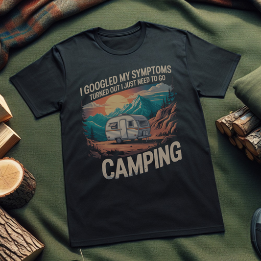 Just Need To Go Camping T-Shirt
