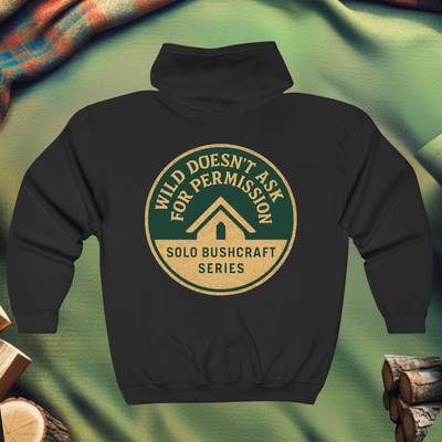 Wild Doesn’t Ask – Solo Bushcraft Hoodie