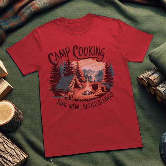 Camp Cooking Unisex T-Shirt - Same Menu Better Scenery Outdoors Enthusiast Apparel