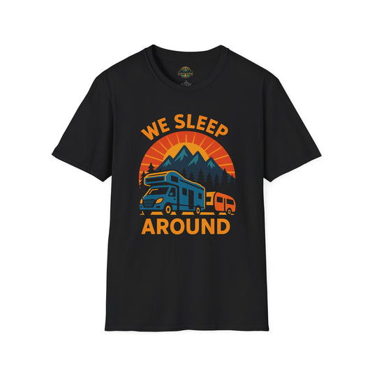 We Sleep Around RV Camping T-Shirt, Adventure Shirt