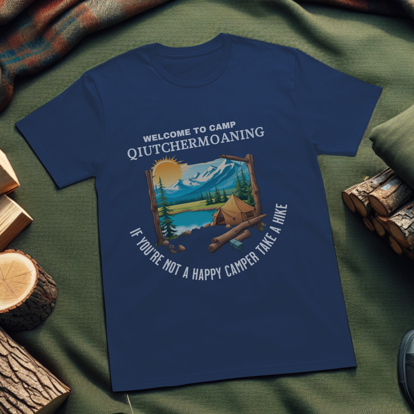 Camp Quitchermoaning T-Shirt