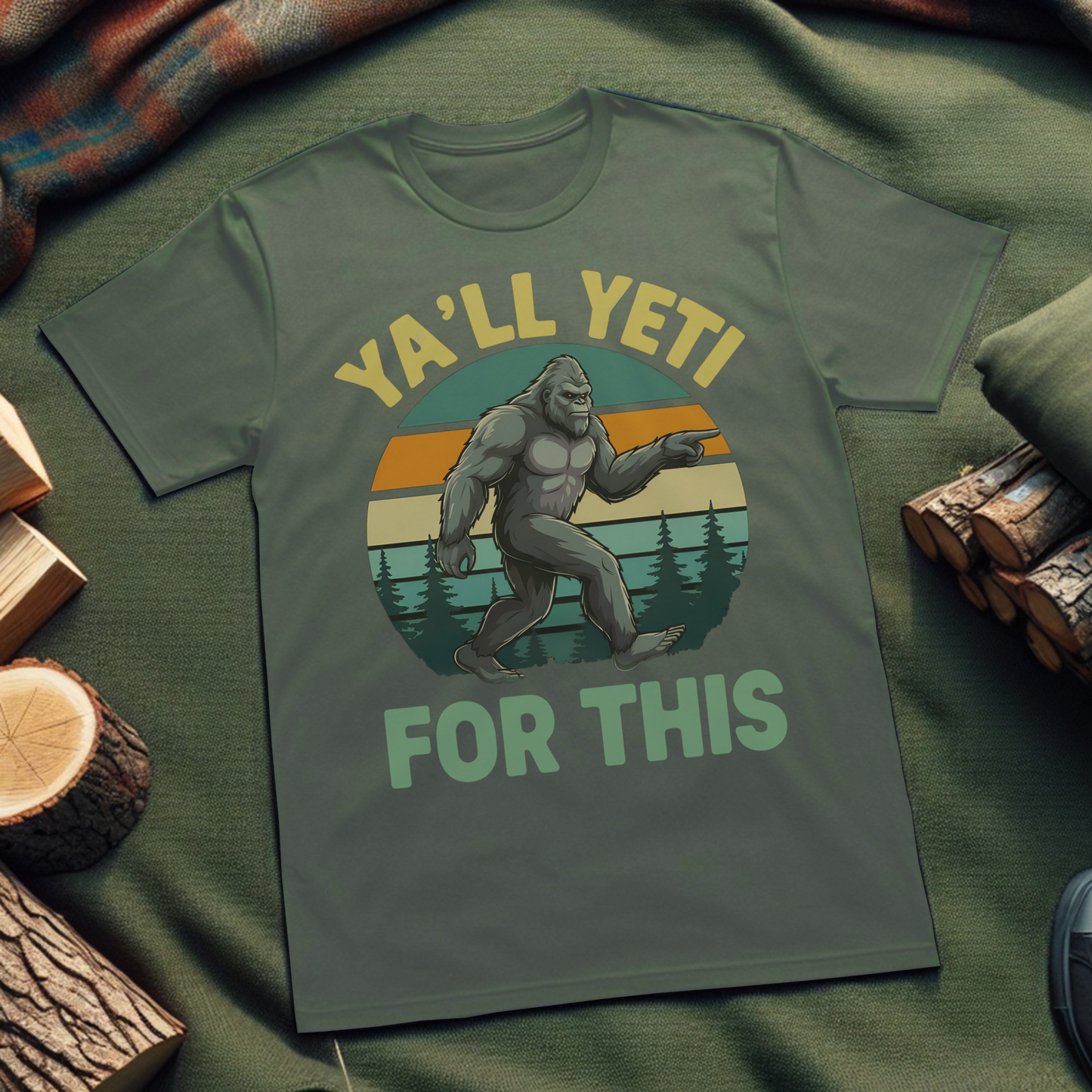 Ya'll Yeti For This Bigfoot T-Shirt