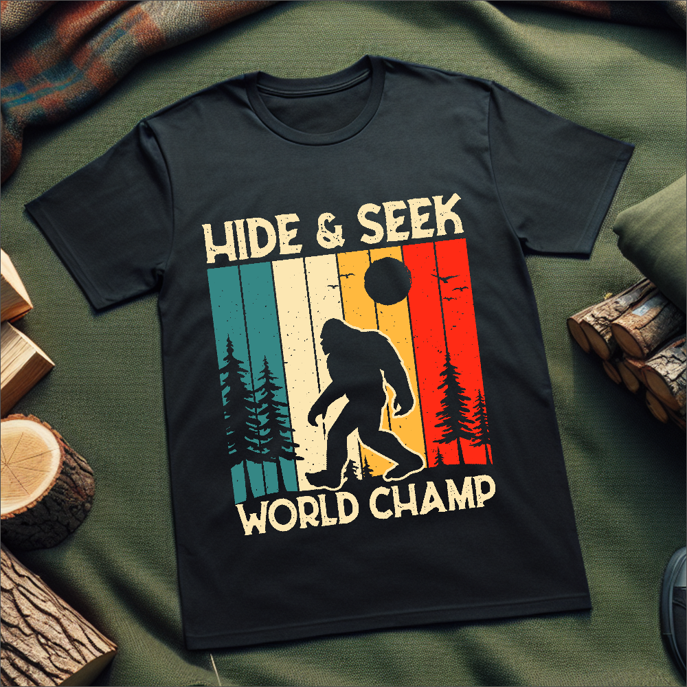 Bigfoot Hide & Seek World Champion T-Shirt