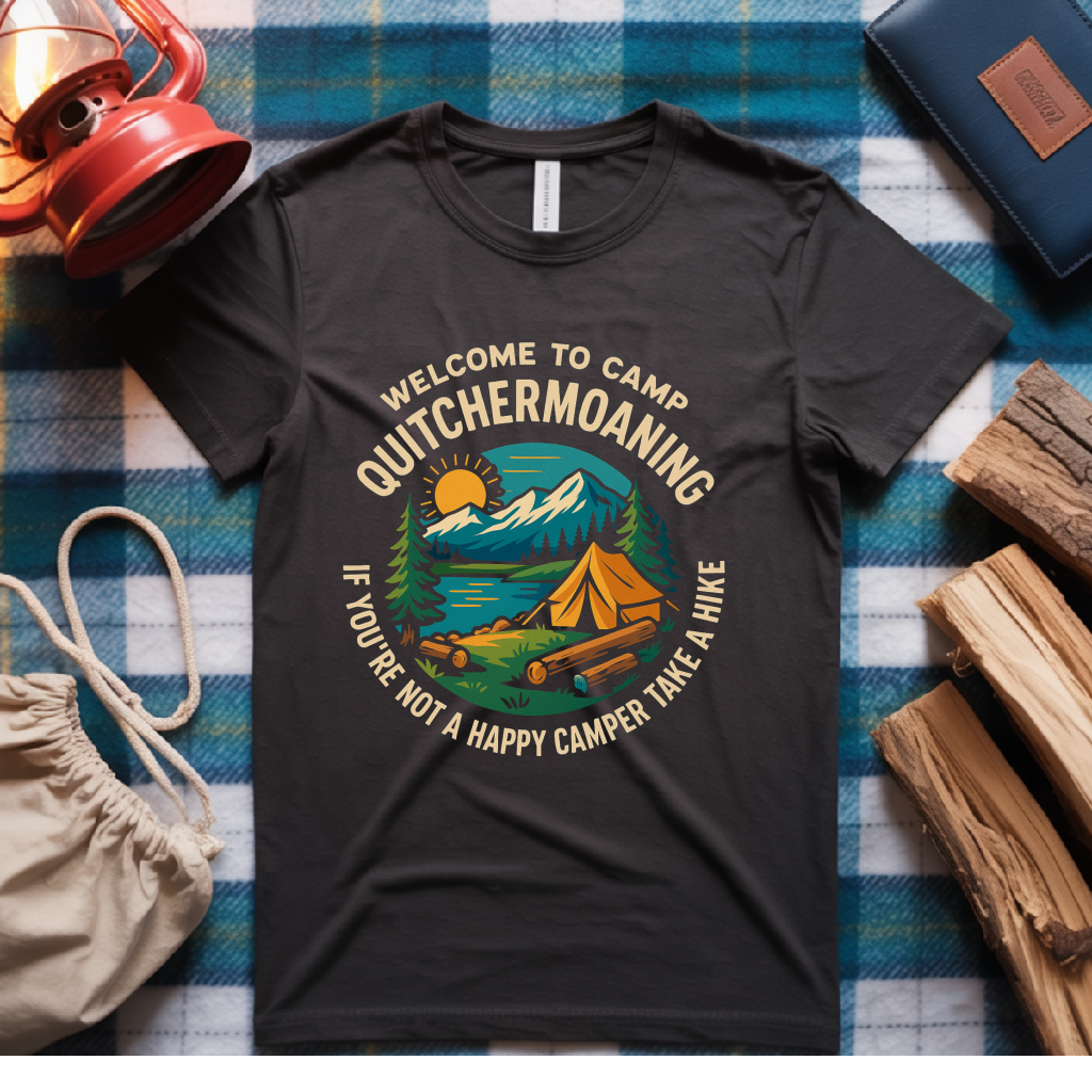 Welcome to Camp QuitcherMoaning T-Shirt
