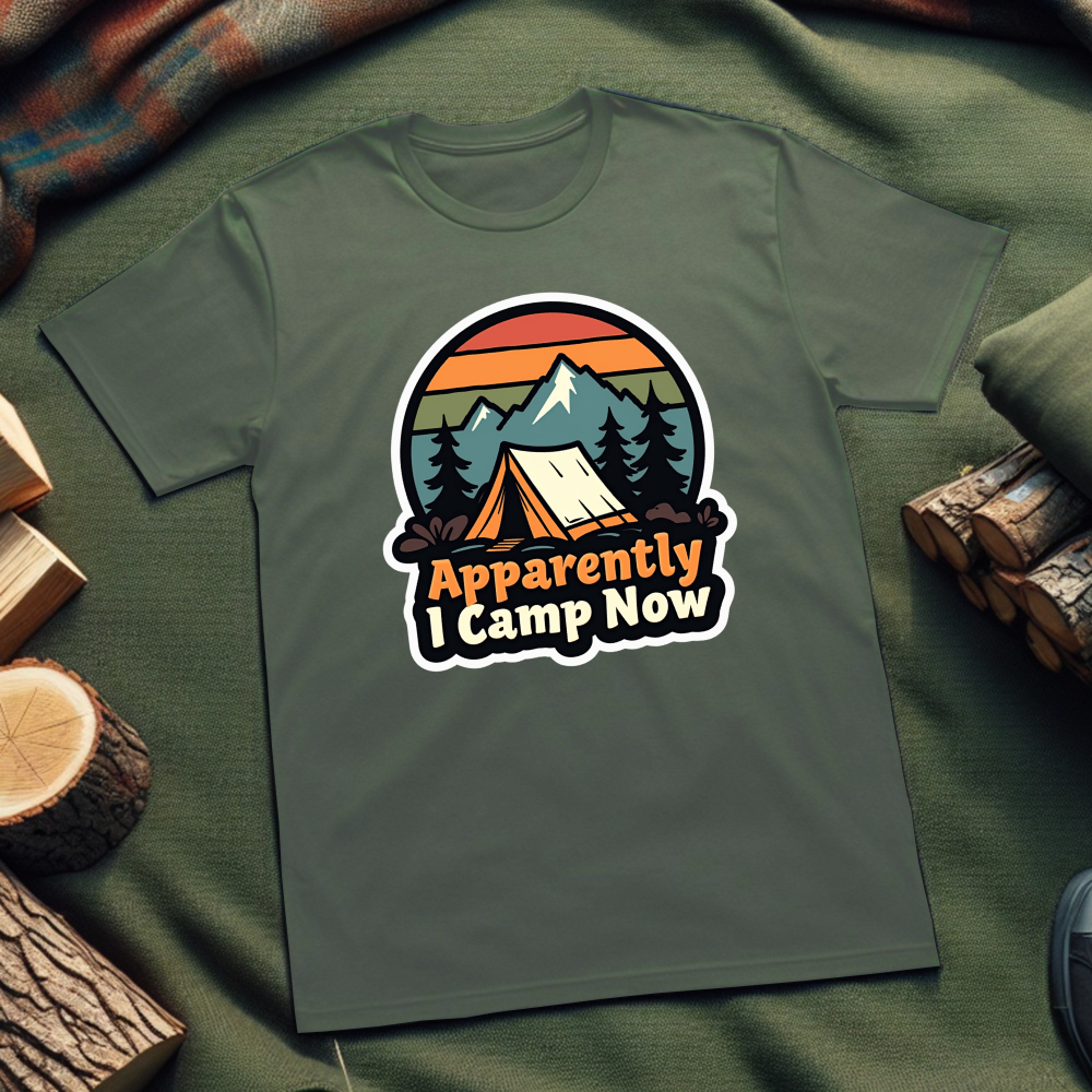 Apparently I Camp Now Unisex T-Shirt – Funny Camping Tee for Outdoor Enthusiasts & Nature Lovers