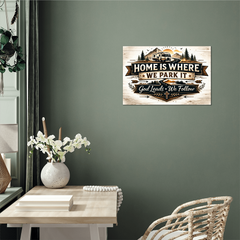 Home Is Where We Park It – Faith-Inspired RV Wall Art Sign