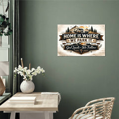 Home Is Where We Park It – Faith-Inspired RV Wall Art Sign