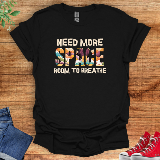 Need More Space: Room to Breathe Unisex Softstyle T-Shirt