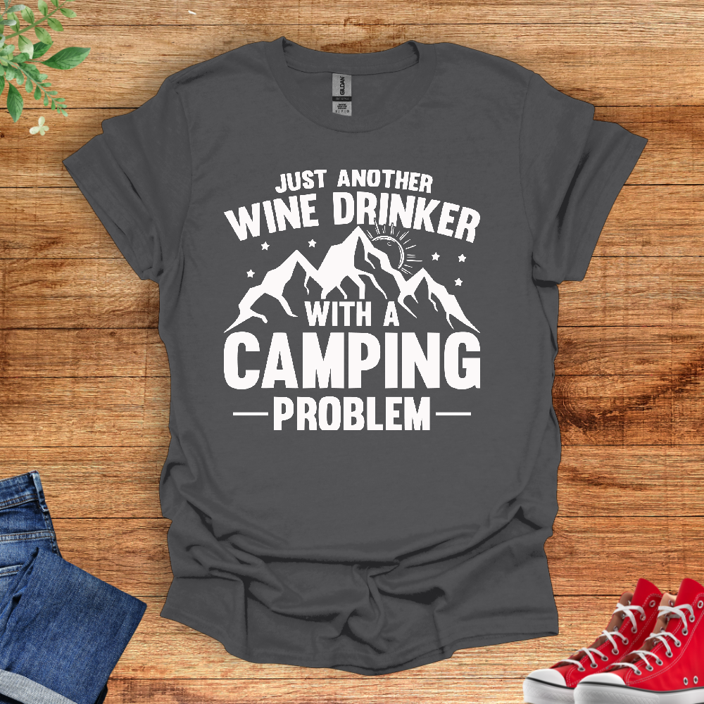 Just Another Wine Drinker With A Camping Problem