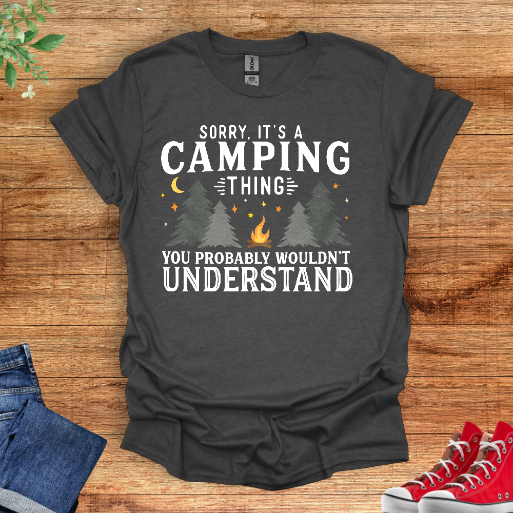 Sorry Its A Camping Thing. You Probably Wouldn't Understand