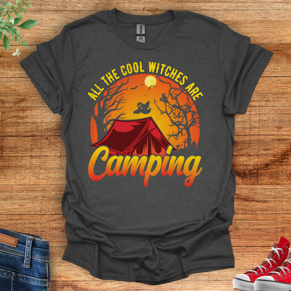 Witchy T-Shirt - All The Cool Witches Are Camping