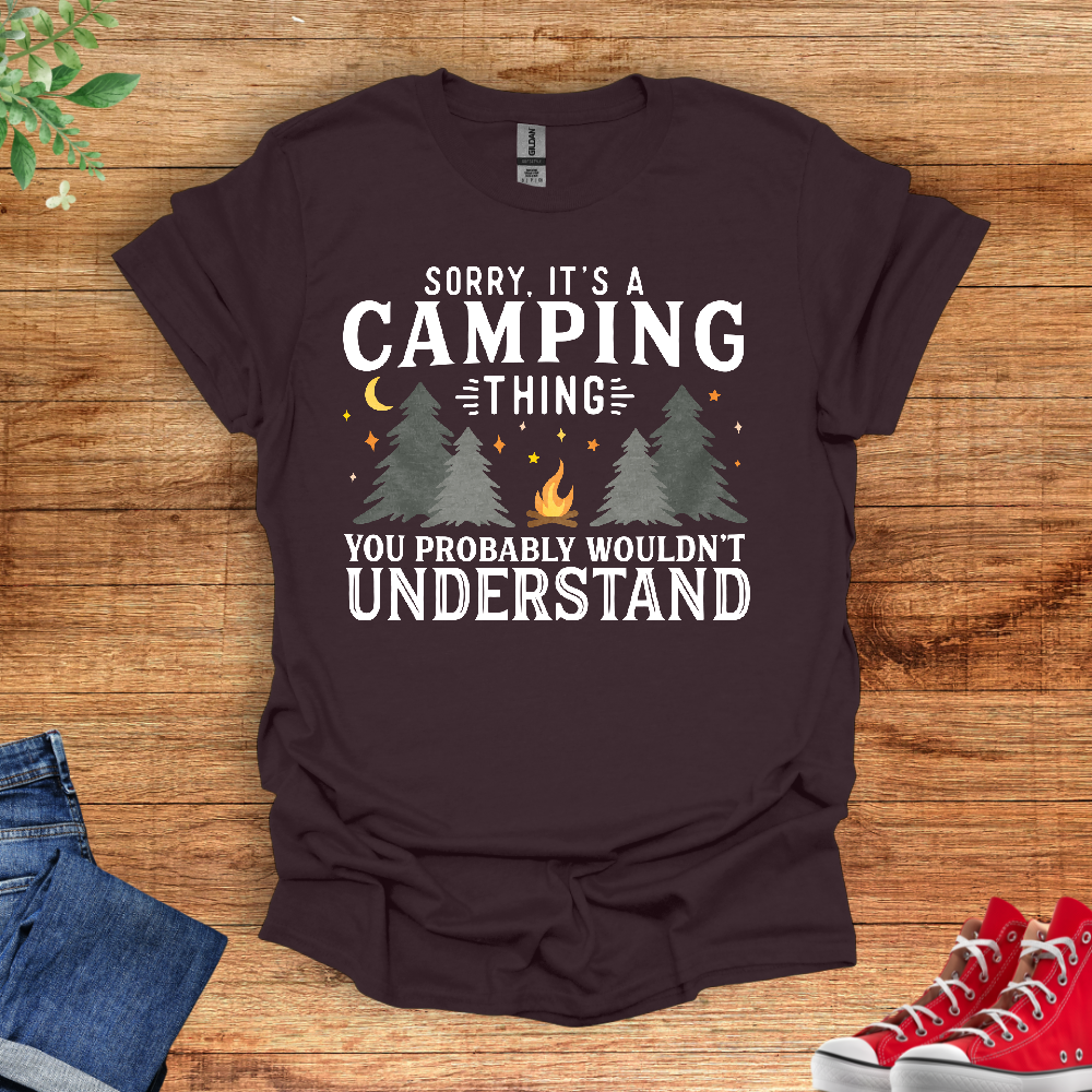 Sorry Its A Camping Thing. You Probably Wouldn't Understand