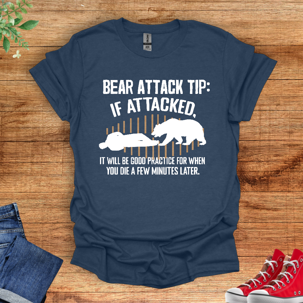 Bear Attack Tips T-Shirt