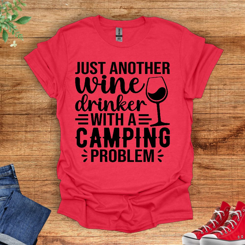 Just Another Wine Drinker With A Camping Problem