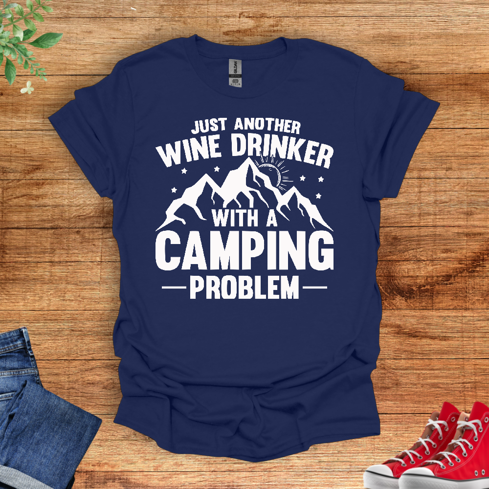 Just Another Wine Drinker With A Camping Problem