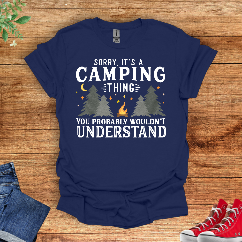 Sorry Its A Camping Thing. You Probably Wouldn't Understand