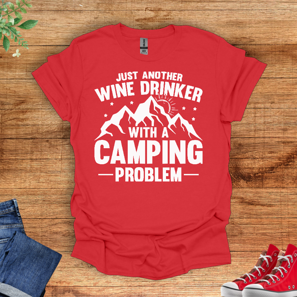 Just Another Wine Drinker With A Camping Problem