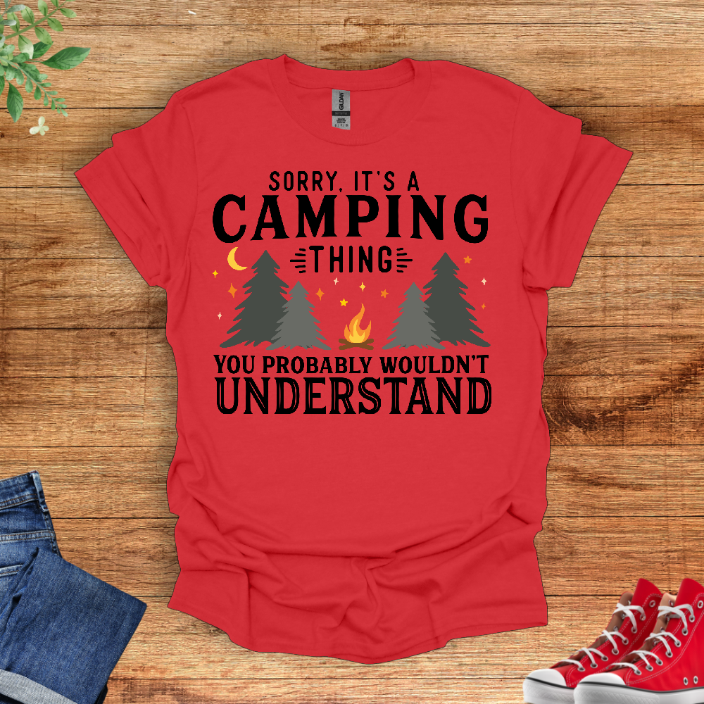 Sorry, Its a Camping Thing