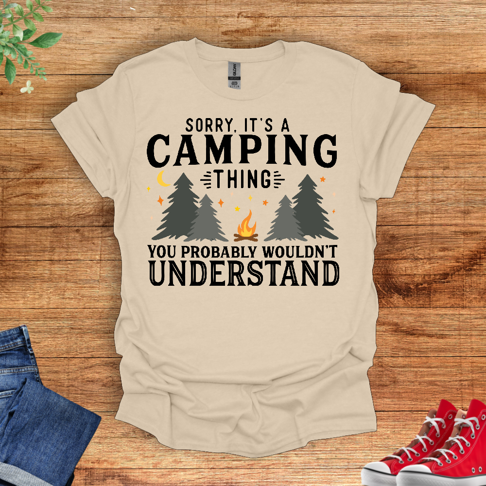 Sorry, Its a Camping Thing