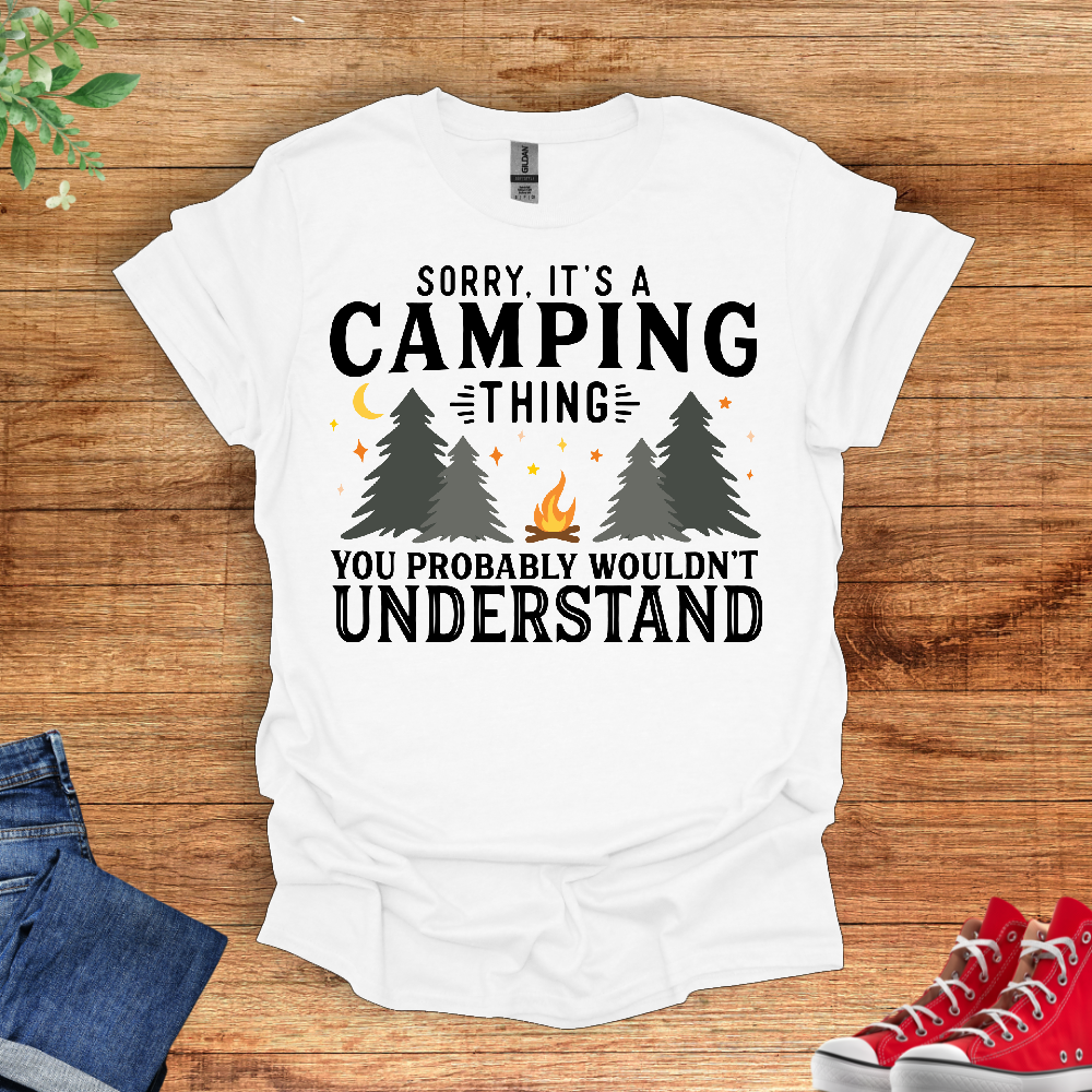 Sorry, Its a Camping Thing